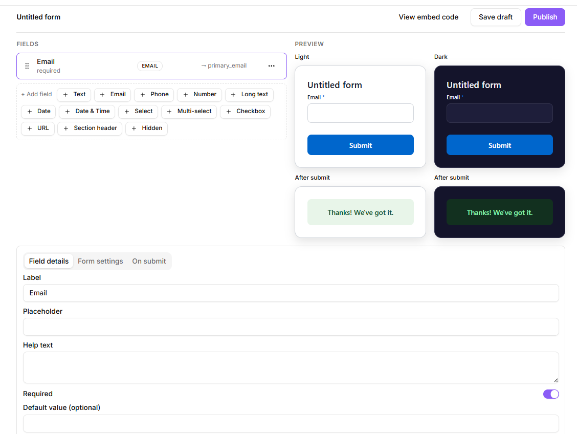 Empty form builder showing the field list, preview and the three settings tabs